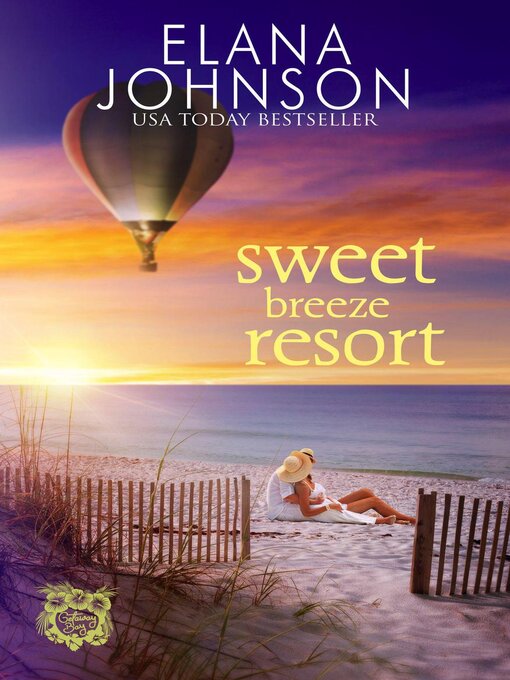 Title details for Sweet Breeze Resort by Elana Johnson - Available